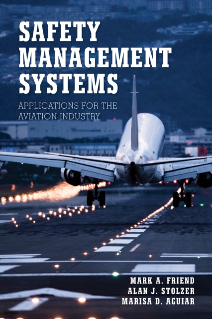 Book cover of: Safety Management Systems. By: Mark A. Friend