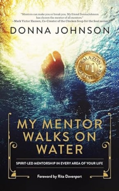 My Mentor Walks on Water