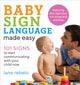 Book cover of: Baby Sign Language Made Easy. By: Lane Rebelo