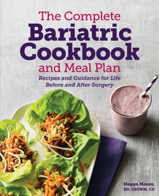 Book cover of: Complete Bariatric Cookbook and Meal Plan. By: Megan Moore RD
