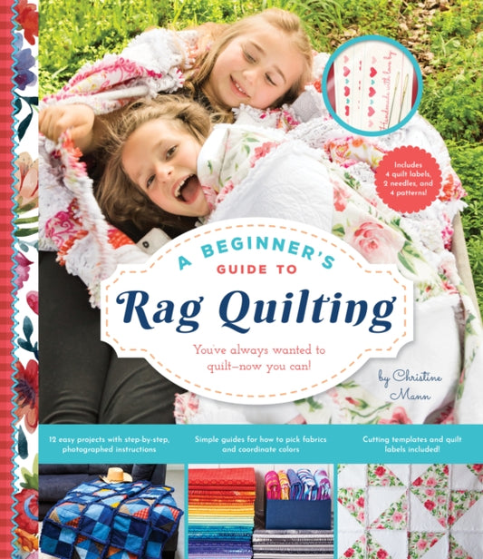 Book cover of: Beginner's Guide to Rag Quilting. By: Christine Mann