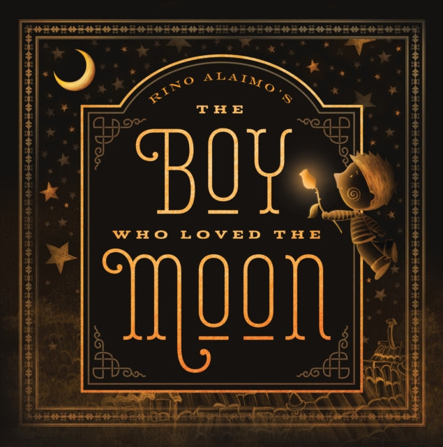 Book cover of: Boy Who Loved the Moon. By: Rino Alaimo