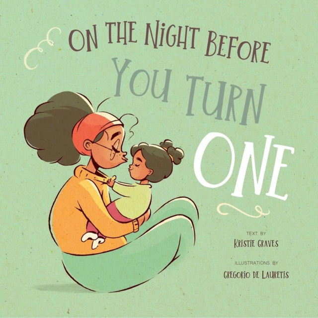 Book cover of: On the Night Before You Turn One