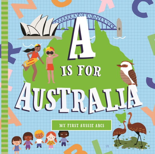 Book cover of: A Is For Australia. By: Anna Ingalls