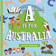 Book cover of: A Is For Australia. By: Anna Ingalls