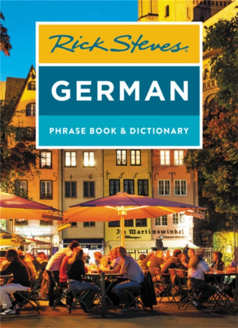 Book cover of: Rick Steves German Phrase Book & Dictionary (Eighth Edition). By: Rick Steves