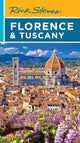 Book cover of: Rick Steves Florence & Tuscany (Twentieth Edition). By: Rick Steves