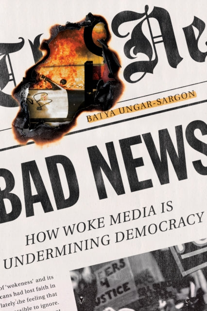 Book cover of: Bad News. By: Batya Ungar-Sargon