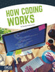 Book cover of: How Coding Works. By: George Anthony Kulz