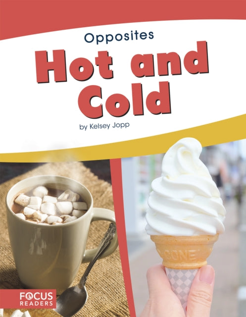 Book cover of: Hot and Cold. By: Kelsey Jopp