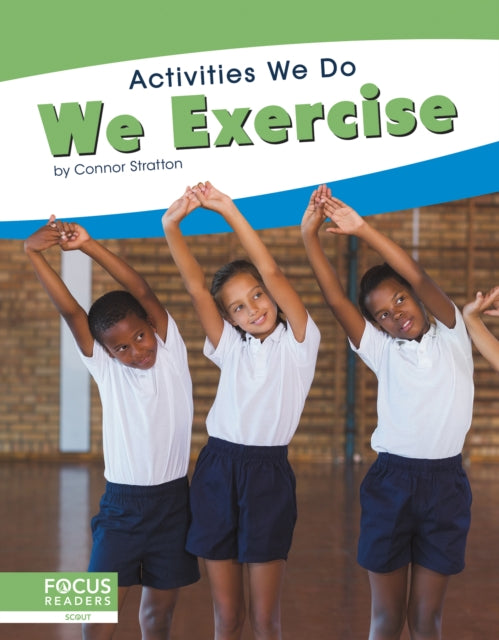 Book cover of: We Exercise. By: Connor Stratton