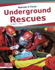 Book cover of: Underground Rescues. By: Mark L. Lewis