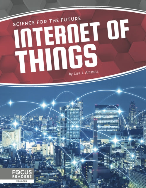 Book cover of: Internet of Things. By: Lisa J. Amstutz