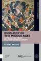 Book cover of: Ideology in the Middle Ages. By: Flocel Sabaté