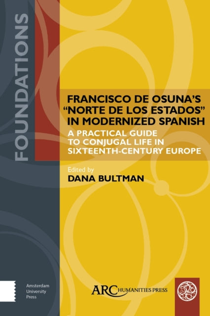 Book cover of: Francisco de Osuna’s "Norte de los estados" in Modernized Spanish. By: Dana Bultman