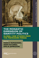 Book cover of: Monastic Dimension of Identity Politics. By: Massimo Rondolino