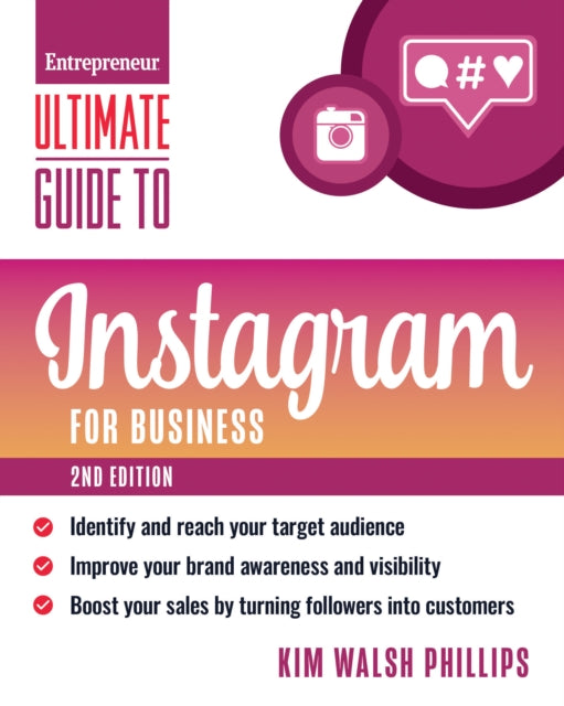 Book cover of: Ultimate Guide to Instagram. By: Kim Walsh Phillips