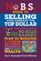Book cover of: No B.S. Guide to Growing a Business to Sell for Top Dollar