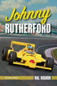 Book cover of: Johnny Rutherford. By: Hal Higdon