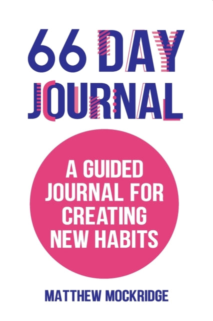 Book cover of: 66 Day Journal. By: Matthew Mockridge