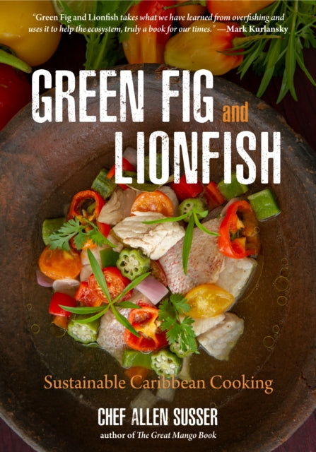 Book cover of: Green Fig and Lionfish. By: Allen Susser
