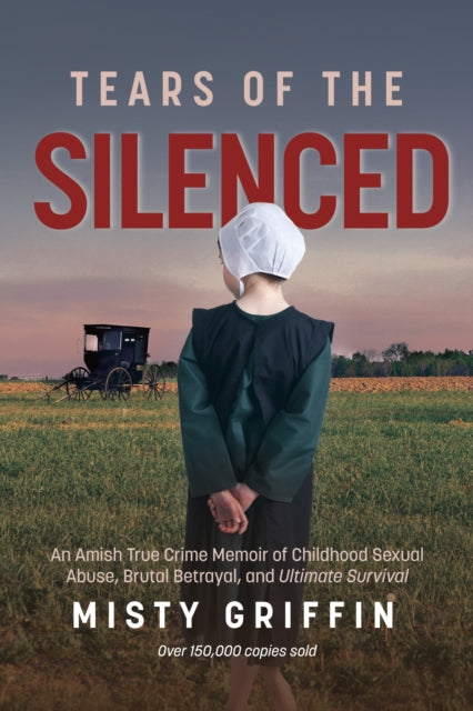 Book cover of: Tears of the Silenced. By: Misty Griffin