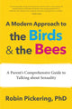 Book cover of: Modern Approach to the Birds and the Bees. By: Robin Pickering