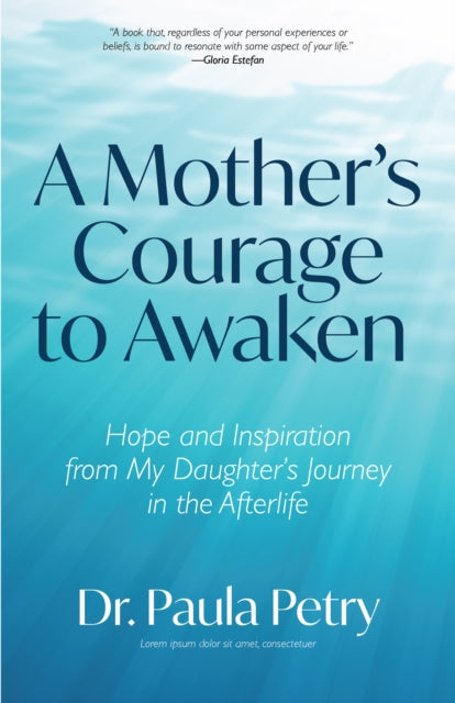 Book cover of: Mother's Courage to Awaken. By: Paula Petry