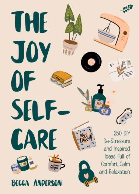 Book cover of: Joy of Self-Care. By: Becca Anderson