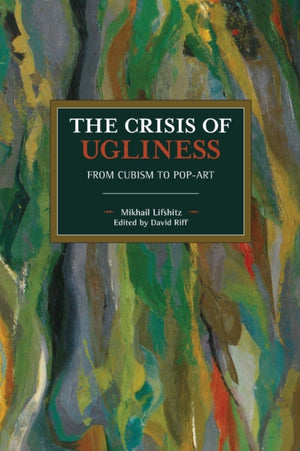 The Crisis of Ugliness