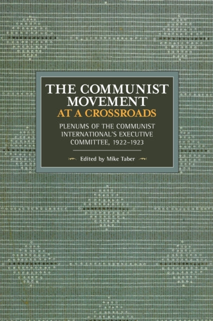 Book cover of: Communist Movement at a Crossroads. By: Mike Taber