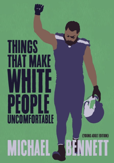 Book cover of: Things That Make White People Uncomfortable (Adapted for Young Adults). By: Michael Bennett