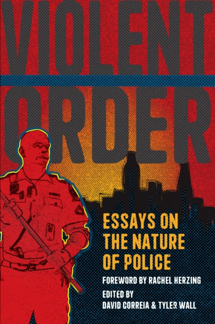 Book cover of: Violent Order. By: David Correia