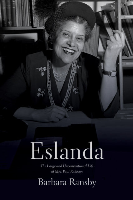 Book cover of: Eslanda second ed.. By: Barbara Ransby