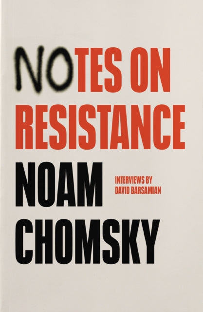 Book cover of: Notes on Resistance. By: Noam Chomsky