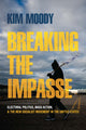 Book cover of: Breaking the Impasse. By: Kim Moody