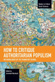 Book cover of: How to Critique Authoritarian Populism. By: Jeremiah Morelock