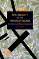 Book cover of: Weight of the Printed Word. By: Wright, Steve