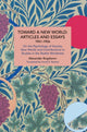 Book cover of: Toward a New World: Articles and Essays, 1901-1906. By: Alexander Alexandrowitsch Bogdanow