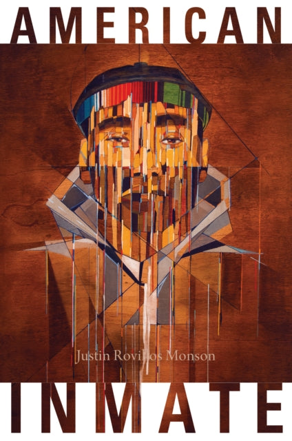 Book cover of: American Inmate. By: Justin Rovillos Monson