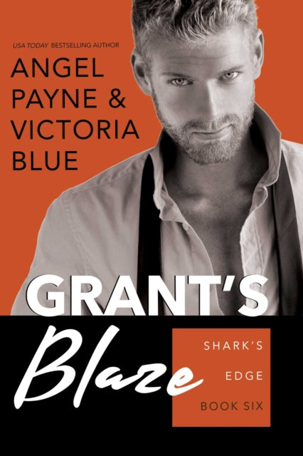 Book cover of: Grant's Blaze. By: Angel Payne