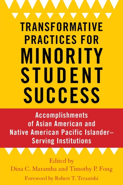 Book cover of: Transformative Practices for Minority Student Success. By: Dina C. Maramba