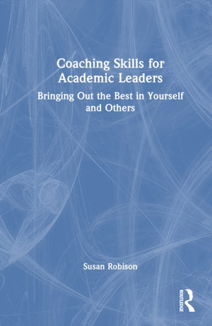 Coaching Skills for Academic Leaders