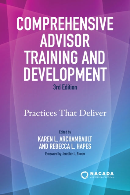 Book cover of: Comprehensive Advisor Training and Development. By: Karen L. Archambault