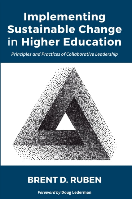 Book cover of: Implementing Sustainable Change in Higher Education. By: Brent D. Ruben