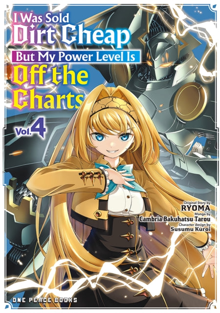Book cover of: I Was Sold Dirt Cheap, But My Power Level Is Off the Charts Volume 4
