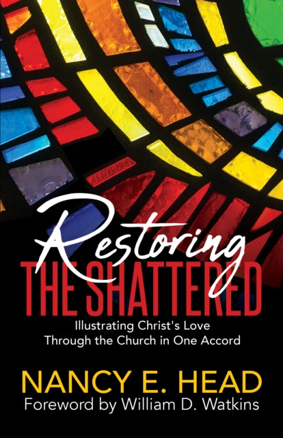Book cover of: Restoring the Shattered. By: Nancy E. Head