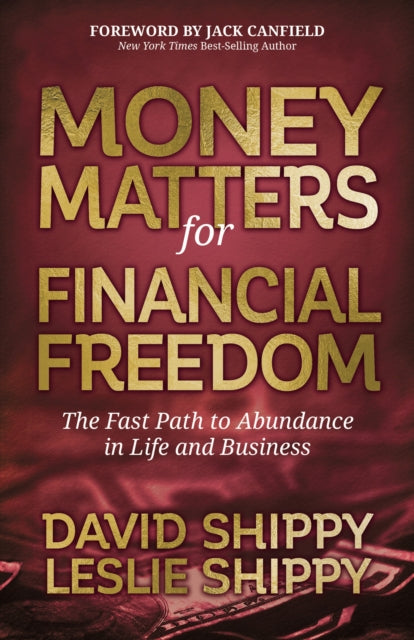 Book cover of: Money Matters for Financial Freedom. By: David Shippy