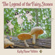 Book cover of: Legend of the Fairy Stones. By: Kelly Anne White
