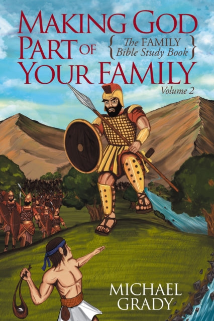 Book cover of: Making God Part of Your Family. By: Michael Grady